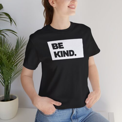 Be Kind - Unisex T-shirt